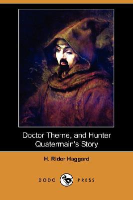 Doctor Therne, and Hunter Quatermain's Story magazine reviews
