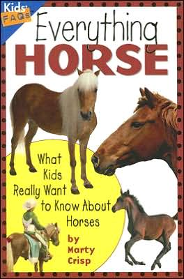 Everything Horse book written by Marty Crisp
