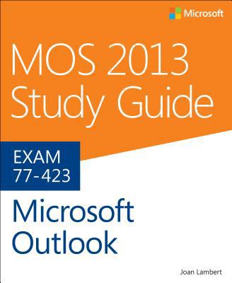 Mos 2013 Study Guide for Microsoft Outlook magazine reviews