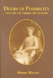 Doors of Possibility: The Life of Emmeline Tanner book written by Susan Major