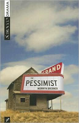 The Pessimist book written by Morwyn Brebner