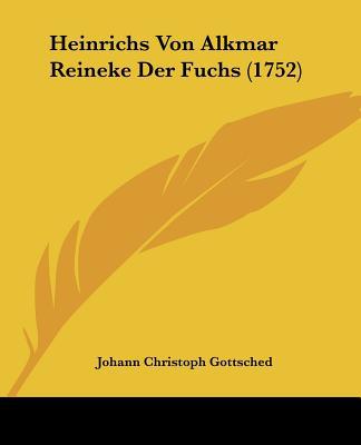 Heinrichs Von Alkmar Reineke Der Fuchs magazine reviews