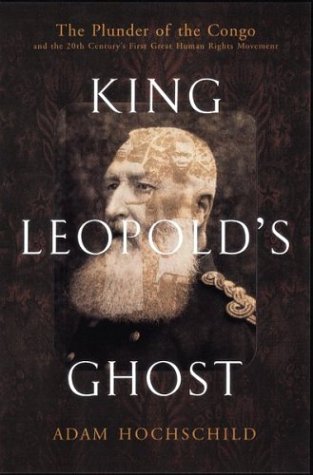 King Leopold's ghost written by Adam Hochschild