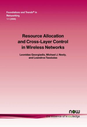 Resource Allocation And Cross Layer Control In Wireless Networks magazine reviews