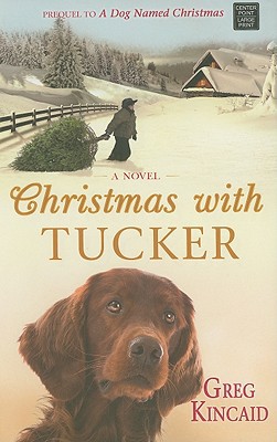 Christmas with Tucker, , Christmas with Tucker