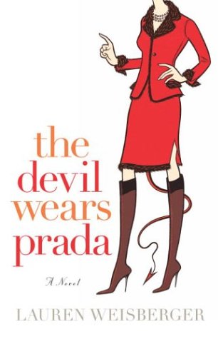 The Devil Wears Prada written by Lauren Weisberger