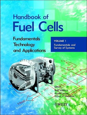 Handbook of Fuel Cells Fundamentals Technology and Applications book written by Wolf Vielstich