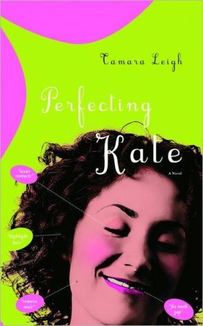 Perfecting Kate book written by Tamara Leigh