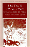 Britain 1914-1945: The Aftermath of Power book written by Bentley Brinkerhoff Gilbert