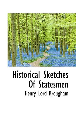Historical Sketches of Statesmen magazine reviews