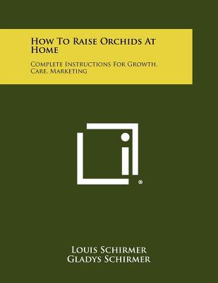 How to Raise Orchids at Home magazine reviews