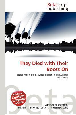 They Died with Their Boots on magazine reviews