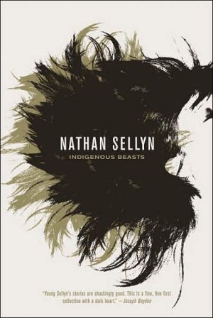 Indigenous Beasts book written by Nathan Sellyn