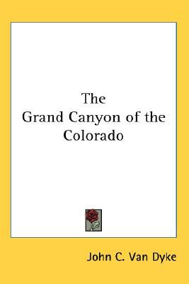The Grand Canyon of the Colorado magazine reviews