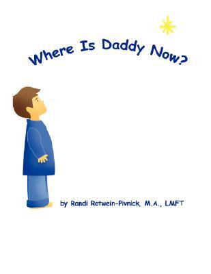 Where Is Daddy Now? magazine reviews