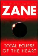 Total Eclipse of the Heart book written by Zane