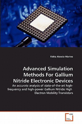 Advanced Simulation Methods for Gallium Nitride Electronic Devices magazine reviews