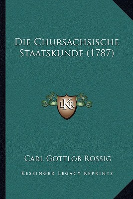Die Chursachsische Staatskunde magazine reviews