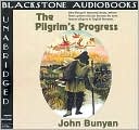 The Pilgrim's Progress from This World to That Which Is to Come book written by John Bunyan