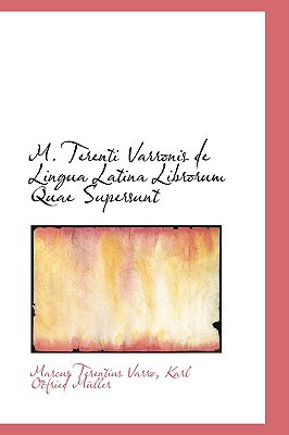 M. Terenti Varronis de Lingua Latina Librorum Quae Supersunt magazine reviews