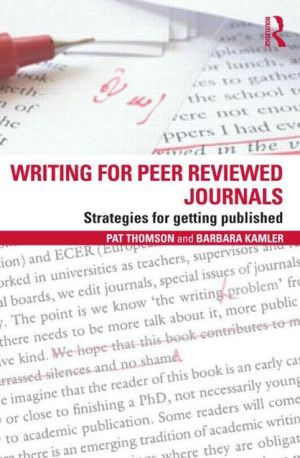 Writing for Peer Reviewed Journals: Strategies for Getting Published magazine reviews