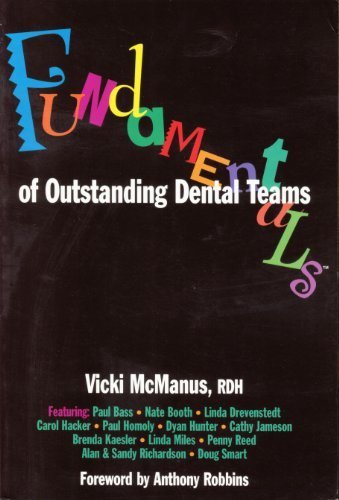 Fundamentals of outstanding dental teams magazine reviews