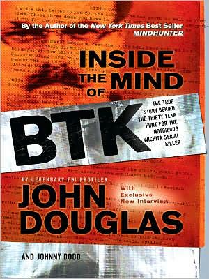 Inside the Mind of BTK: The True Story Behind Thirty Years of Hunting for the Wichita Serial Killer magazine reviews