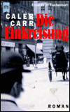 Die Einkreisung. written by Caleb Carr