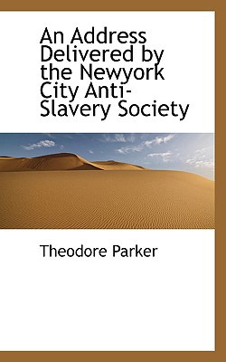 An Address Delivered by the Newyork City Anti-Slavery Society magazine reviews