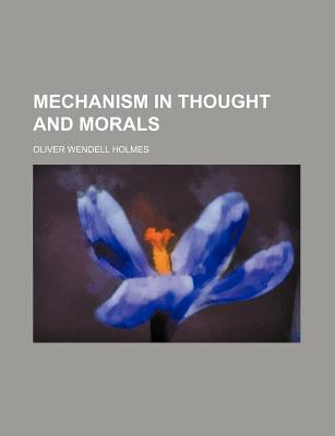 Mechanism in Thought and Morals magazine reviews