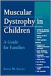 Muscular Dystrophy in Children magazine reviews