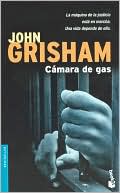 Camara de gas (The Chamber) book written by John Grisham