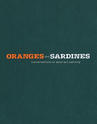 Oranges and Sardines: Conversations on Abstract Painting magazine reviews