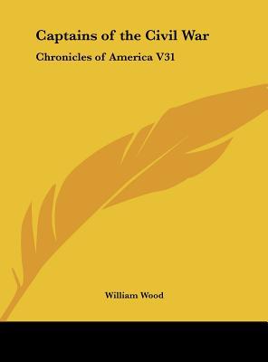 Captains of the Civil War: Chronicles of America V31 magazine reviews