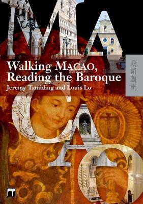 Walking Macao, Reading the Baroque magazine reviews