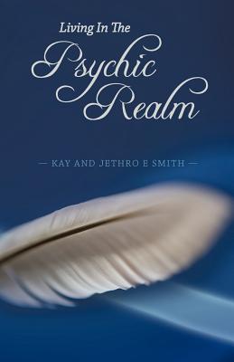 Living in the Psychic Realm magazine reviews