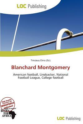 Blanchard Montgomery magazine reviews