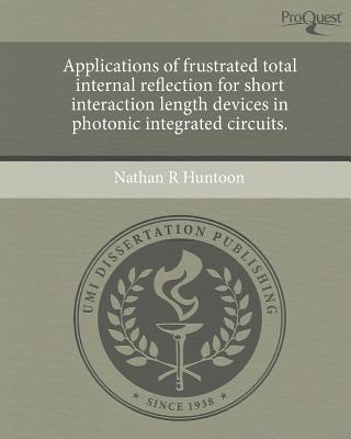 Applications of Frustrated Total Internal Reflection for Short Interaction Length Devices in Photoni magazine reviews