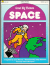 Space: Great Big Themes book written by Jean Warren, Gayle Bittinger, Judy Shimono