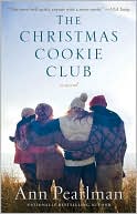 The Christmas Cookie Club book written by Ann Pearlman