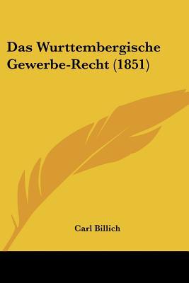 Das Wurttembergische Gewerbe-Recht magazine reviews