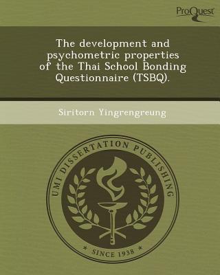 The Development and Psychometric Properties of the Thai School Bonding Questionnaire magazine reviews