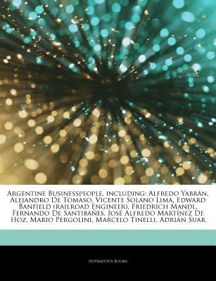 Articles on Argentine Businesspeople, Including magazine reviews