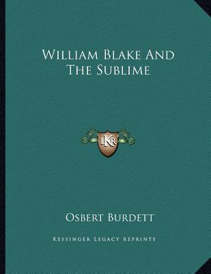 William Blake and the Sublime magazine reviews
