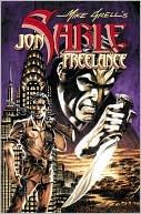 Complete Mike Grell's Jon Sable, Freelance, Volume 4 book written by Mike Grell