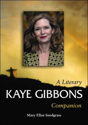 Kaye Gibbons: A Literary Companion