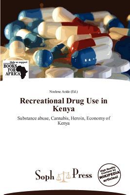 Recreational Drug Use in Kenya magazine reviews