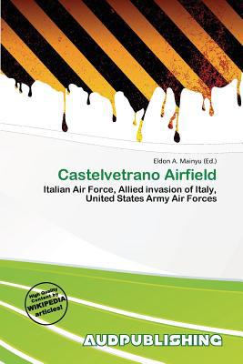 Castelvetrano Airfield magazine reviews