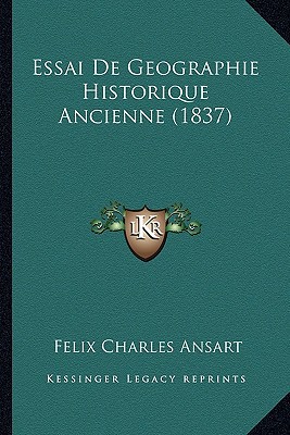 Essai de Geographie Historique Ancienne magazine reviews
