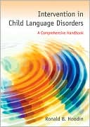 Intervention In Child Language Disorders magazine reviews